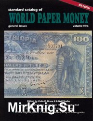 Standard Catalog of World Paper Money. Genaral Issues (1368-1960). 9th Edition