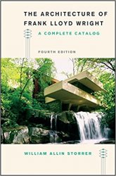 The Architecture of Frank Lloyd Wright: A Complete Catalog, 4th Edition