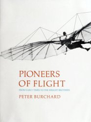 Pioneers of Flight: From Early Times to the Wright Brothers