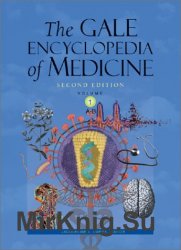 The Gale Encyclopedia of Medicine (5 volume set), 2nd Edition