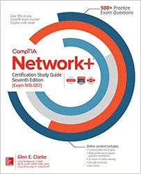 CompTIA Network+ Certification Study Guide, Seventh Edition (Exam N10-007) 7th Edition