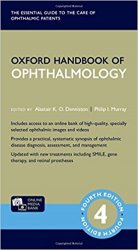 Oxford Handbook of Ophthalmology, Fourth edition, International edition