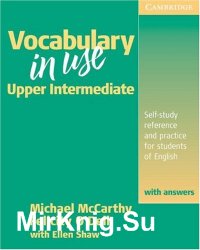Vocabulary in Use Upper Intermediate with Answers: Self-Study Reference and Practice for Students of North American English