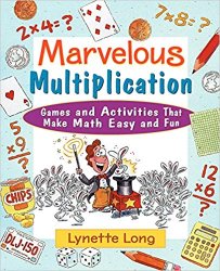Marvelous Multiplication: Games and Activities That Make Math Easy and Fun