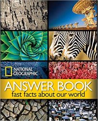 National Geographic Answer Book: Fast Facts About Our World