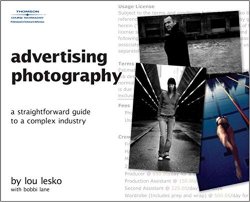 Advertising Photography: A Straightforward Guide to a Complex Industry