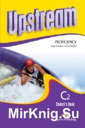 Upstream Proficiency