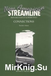 New American Streamline Connections - Intermediate: An Intensive American-English Series for Intermediate Students: Connections Teacher's Book (New American Streamline)
