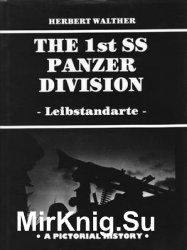 The 1st SS Panzer Division Leibstandarte