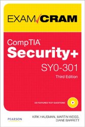 CompTIA Security+ SY0-301 Exam Cram (3rd Edition)