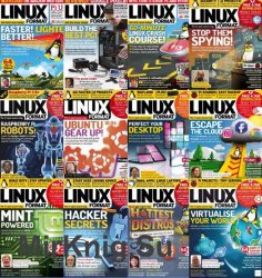 Linux Format UK - 2018 Full Year Issues Collection