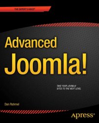 Advanced Joomla! (Expert's Voice in Web Development)
