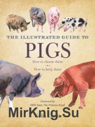 The Illustrated Guide to Pigs