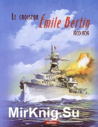 Le croiseur Emile Bertin 1933-1959
