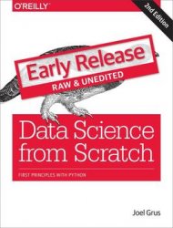 Data Science from Scratch: First Principles with Python, 2nd Edition