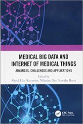 Medical Big Data and Internet of Medical Things: Advances, Challenges and Applications