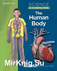 A Closer Look: The Human Body (Grades K-2)