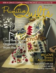 Primitive Quilts and Projects - Spring 2019