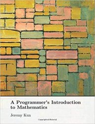 A Programmer's Introduction to Mathematics