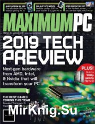 Maximum PC - January 2019
