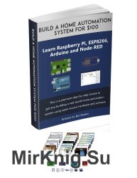 Build a Home Automation System for $100