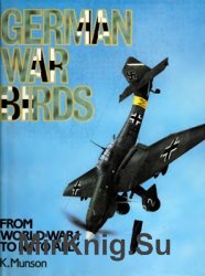 German War Birds From World War I to NATO Ally