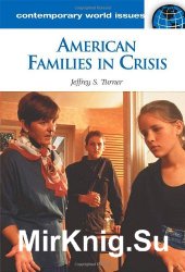 American Families in Crisis: A Reference Handbook (Contemporary World Issues)