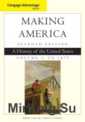 Making America, Volume 1 To 1877: A History of the United States