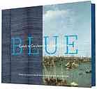 Blue : cobalt to Cerulean in art and culture
