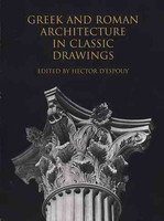 Greek and Roman Architecture in classic drawings