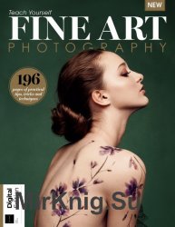 Teach Yourself Fine Art Photography First Edition