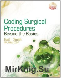 Coding Surgical Procedures: Beyond the Basics