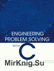 Engineering problem solving with C