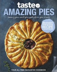 taste.com.au Cookbooks - Amazing Pies