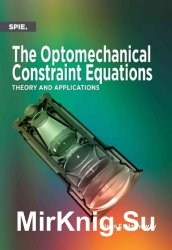 The Optomechanical Constraint Equations: Theory and Applications