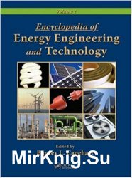 Encyclopedia of Energy Engineering and Technology, Three-Volume Set