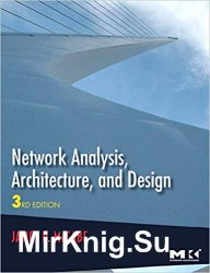 Network Analysis, Architecture, and Design, Third Edition