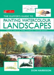 The Duffer's Guide to Painting Watercolour Landscapes