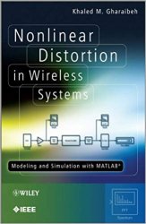 Nonlinear Distortion in Wireless Systems: Modeling and Simulation with MATLAB