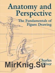 Anatomy and Perspective: The Fundamentals of Figure Drawing