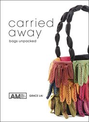 Carried Away: Bags Unpacked