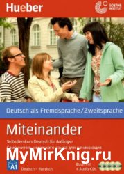 Miteinander: Selbstlernkurs Deutsch fur Anfanger + CD