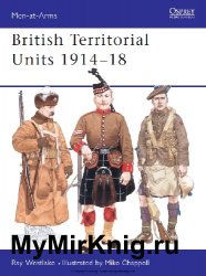 British Territorial Units 1914-18 (Osprey Men-at-Arms 245)