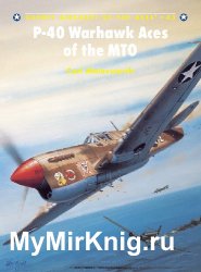 P-40 Warhawk Aces of the MTO (Osprey Aircraft of the Aces 43)