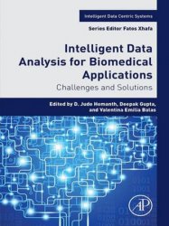 Intelligent Data Analysis for Biomedical Applications: Challenges and Solutions