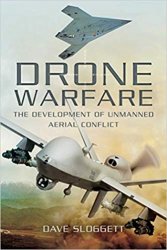 Drone Warfare - The Development of Unmanned Aerial Conflict