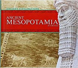 Ancient Mesopotamia (Ancient Civilizations)