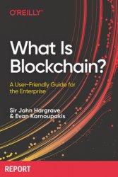 What Is Blockchain? A User-Friendly Guide for the Enterprise