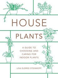 Houseplants (mini): A Guide to Choosing and Caring for Indoor Plants