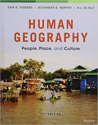 Human Geography: People, Place, and Culture 11th Edition